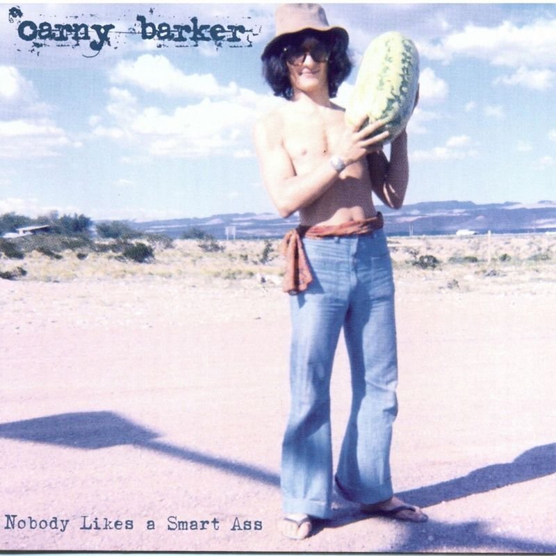 Pochette de Nobody Likes a Smart Ass — Carny Barker